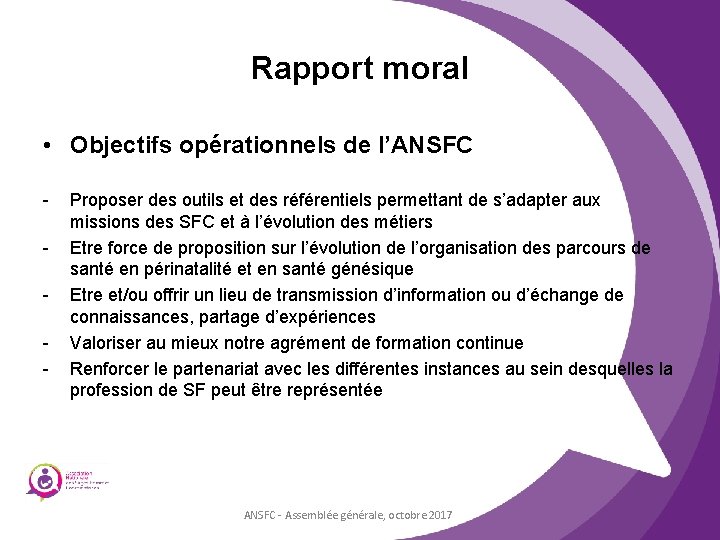 Rapport moral • Objectifs opérationnels de l’ANSFC - Proposer des outils et des référentiels