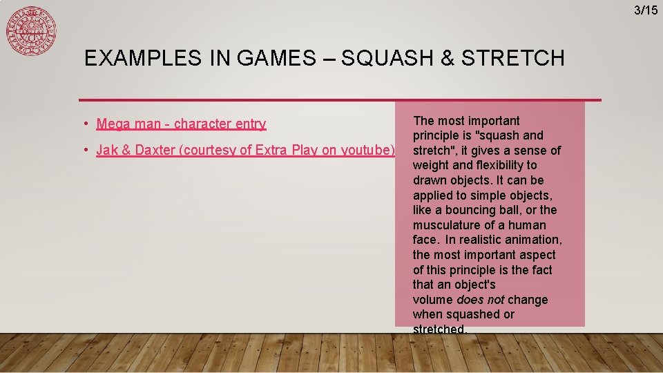 3/15 EXAMPLES IN GAMES – SQUASH & STRETCH • Mega man - character entry 3/15 EXAMPLES IN GAMES – SQUASH & STRETCH • Mega man - character entry