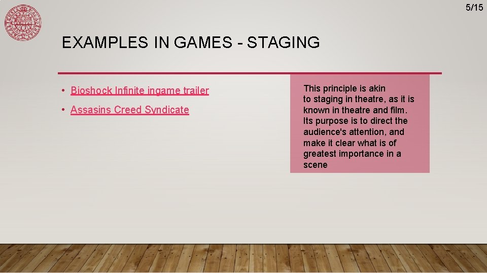 5/15 EXAMPLES IN GAMES - STAGING • Bioshock Infinite ingame trailer • Assasins Creed 5/15 EXAMPLES IN GAMES - STAGING • Bioshock Infinite ingame trailer • Assasins Creed