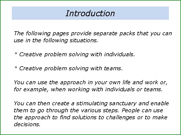 Introduction The following pages provide separate packs that you can use in the following