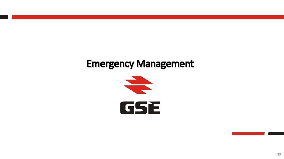 Emergency Management 29 