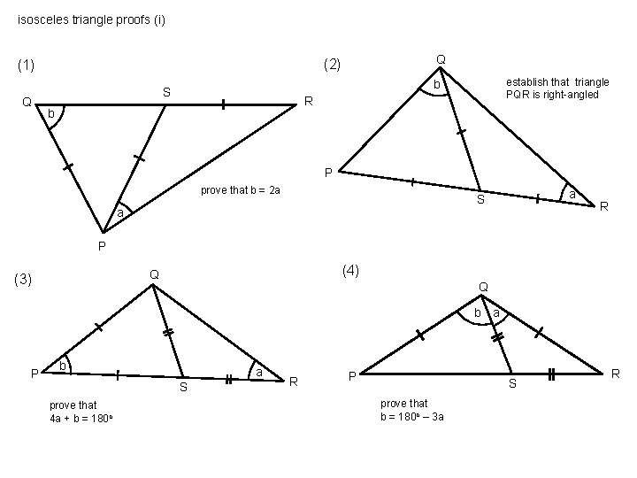 isosceles triangle proofs (i) Q Q (2) (1) establish that triangle PQR is right-angled
