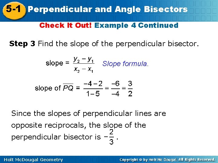 5 -1 Perpendicular and Angle Bisectors Check It Out! Example 4 Continued Step 3