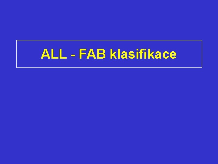 ALL - FAB klasifikace 