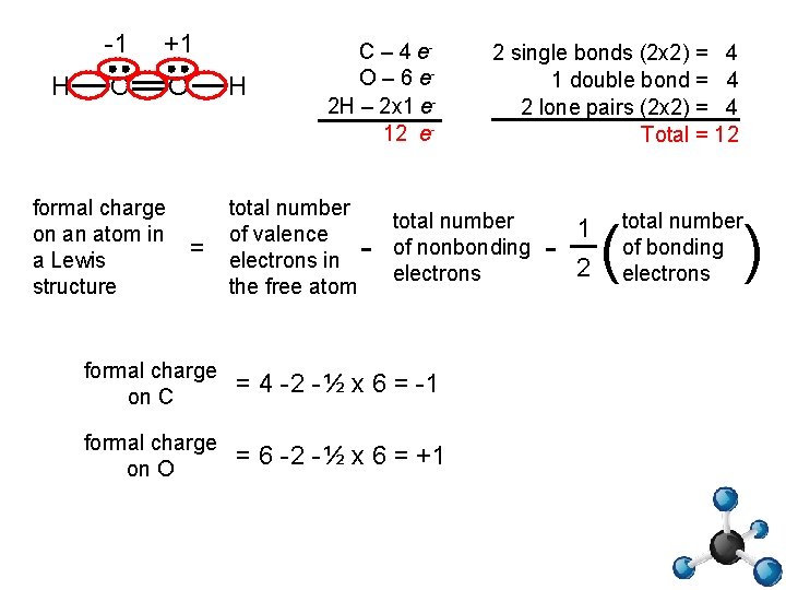 H -1 +1 C O formal charge on an atom in a Lewis structure