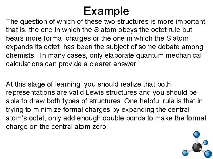 Example The question of which of these two structures is more important, that is,