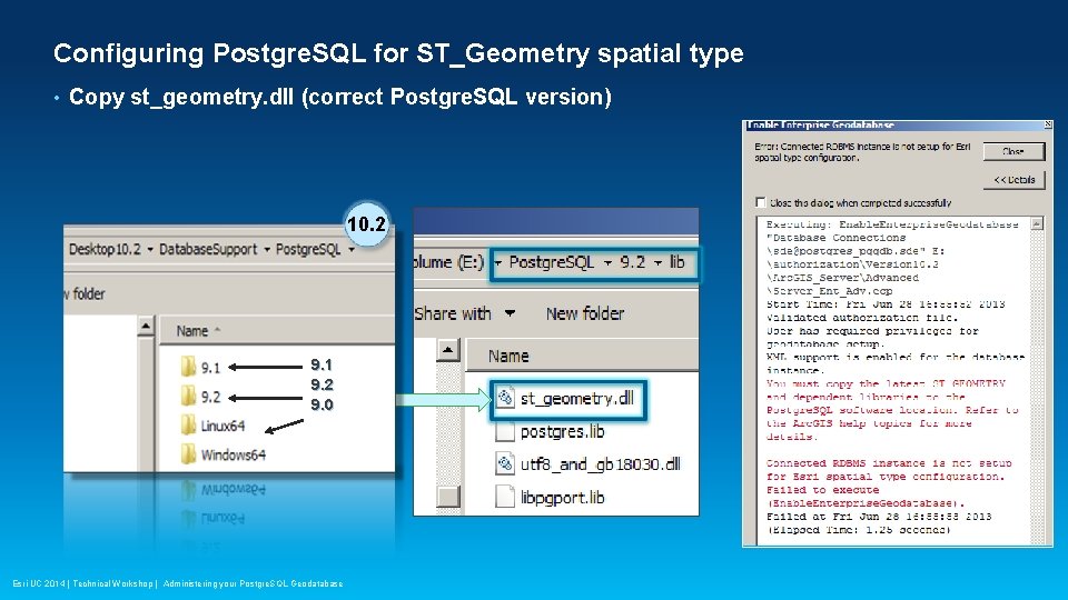 Configuring Postgre. SQL for ST_Geometry spatial type • Copy st_geometry. dll (correct Postgre. SQL Configuring Postgre. SQL for ST_Geometry spatial type • Copy st_geometry. dll (correct Postgre. SQL