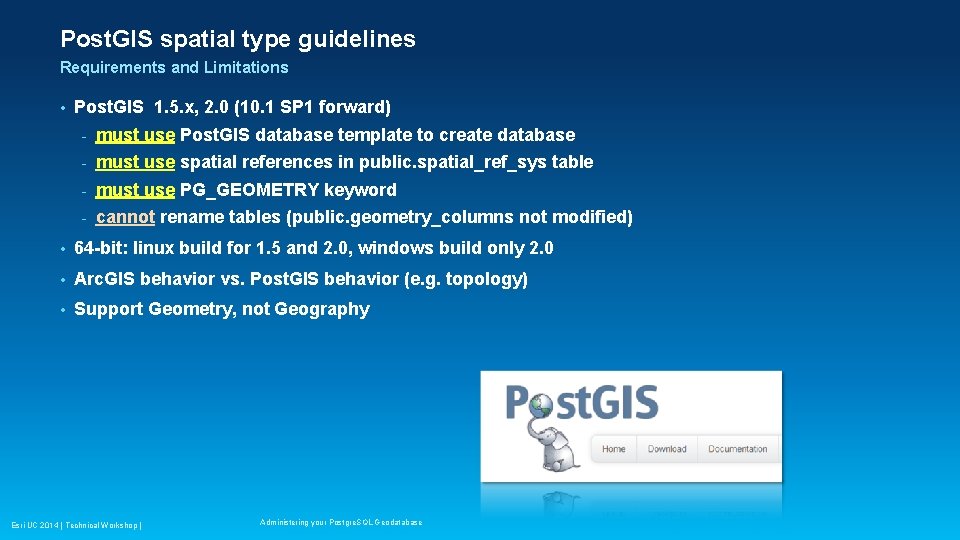 Post. GIS spatial type guidelines Requirements and Limitations • Post. GIS 1. 5. x, Post. GIS spatial type guidelines Requirements and Limitations • Post. GIS 1. 5. x,