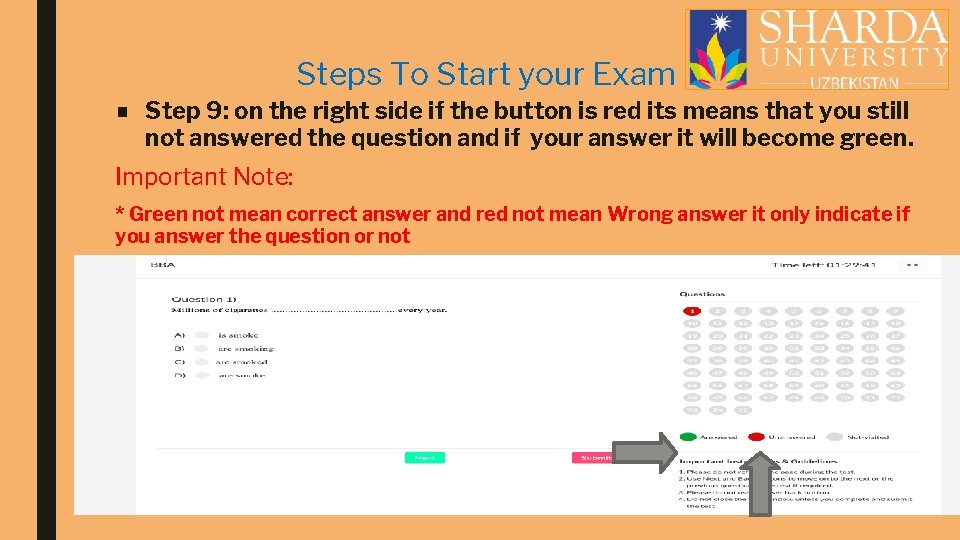 Steps To Start your Exam ■ Step 9: on the right side if the