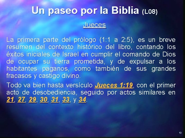 Un paseo por la Biblia (L 08) Jueces La primera parte del prólogo (1: