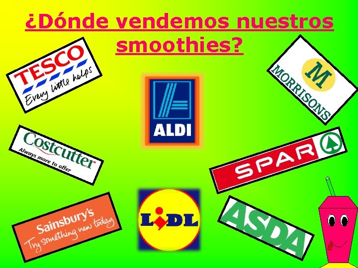 ¿Dónde vendemos nuestros smoothies? 