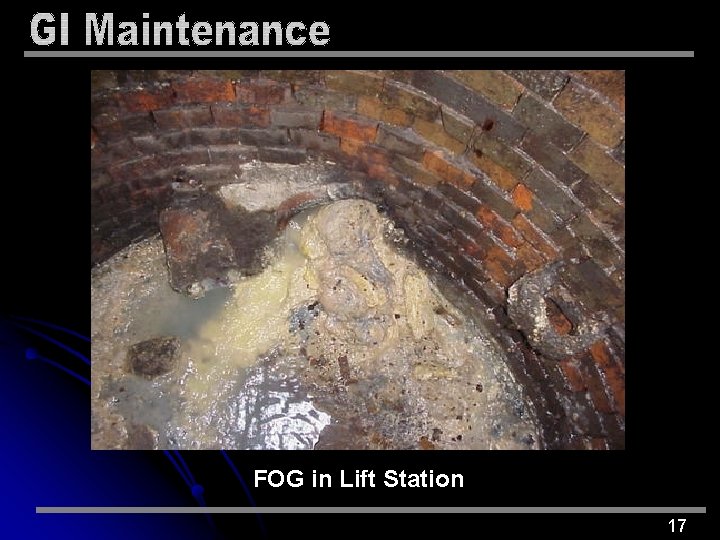 FOG in Lift Station 17 