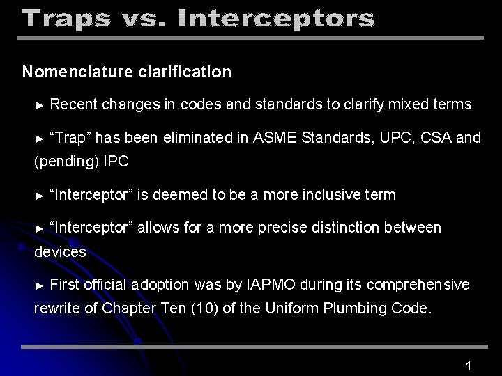 Nomenclature clarification ► Recent changes in codes and standards to clarify mixed terms ►