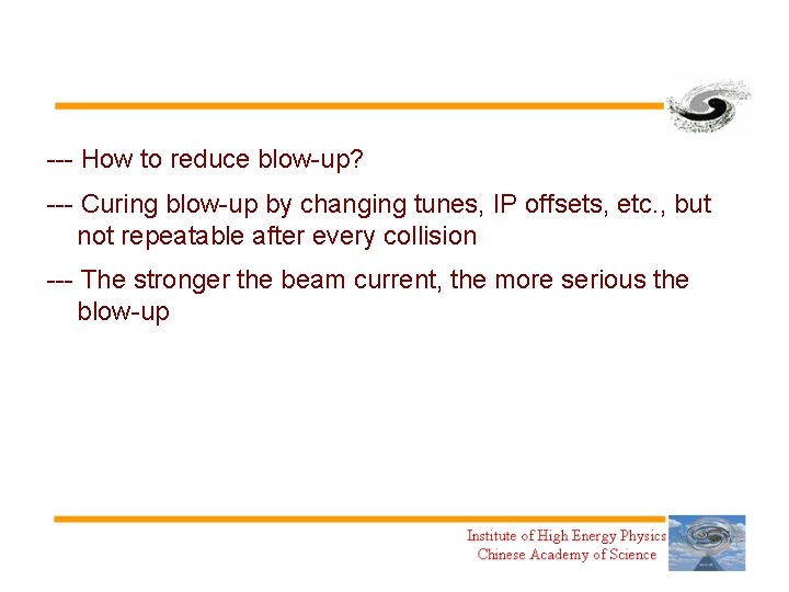 --- How to reduce blow-up? --- Curing blow-up by changing tunes, IP offsets, etc.