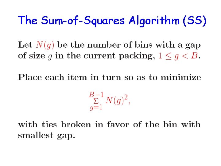 The Sum-of-Squares Algorithm (SS) 
