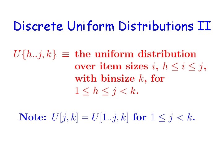 Discrete Uniform Distributions II 