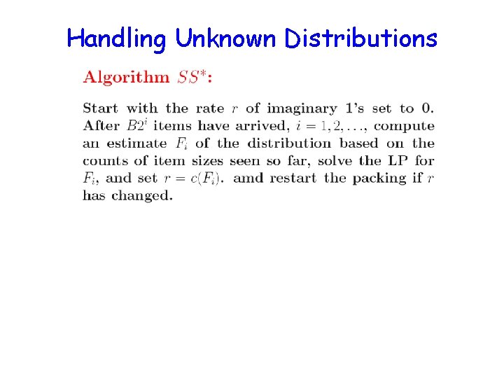 Handling Unknown Distributions 