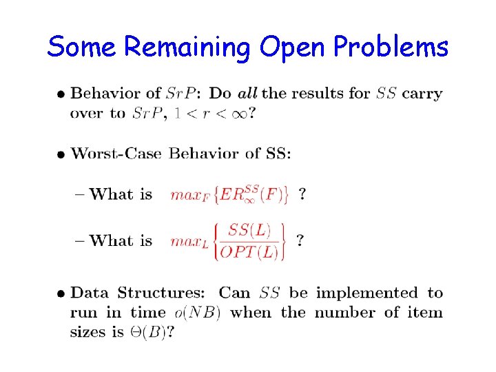 Some Remaining Open Problems 