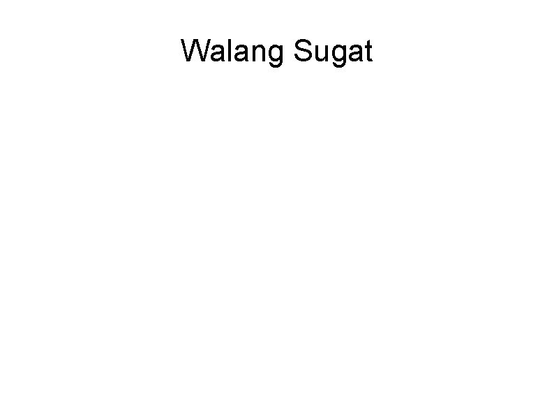 Walang Sugat 