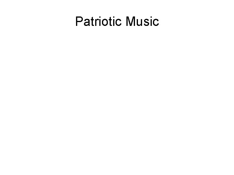 Patriotic Music 