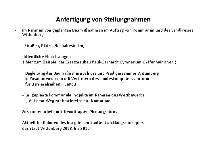 Anfertigung von Stellungnahmen - Im Rahmen von geplanten Baumaßnahmen im Auftrag von Kommunen und