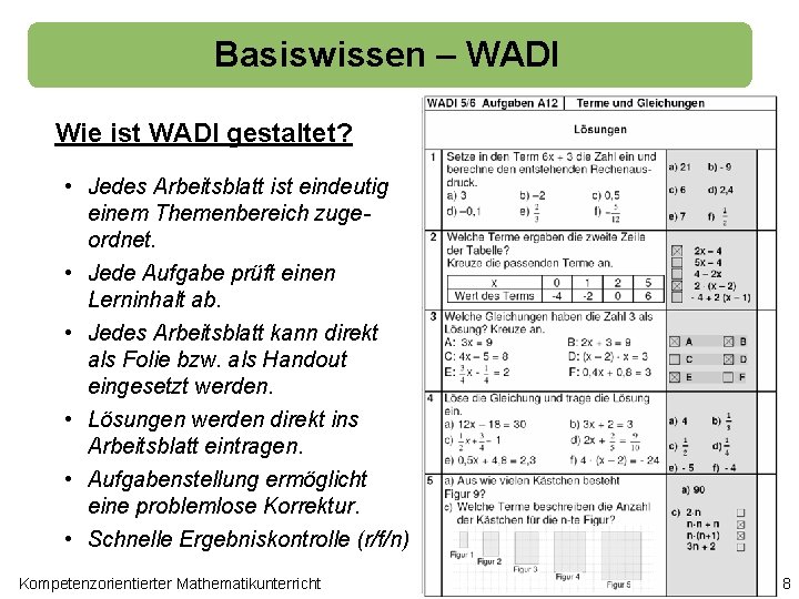 Basiswissen – WADI Wie ist WADI gestaltet? • Jedes Arbeitsblatt ist eindeutig einem Themenbereich