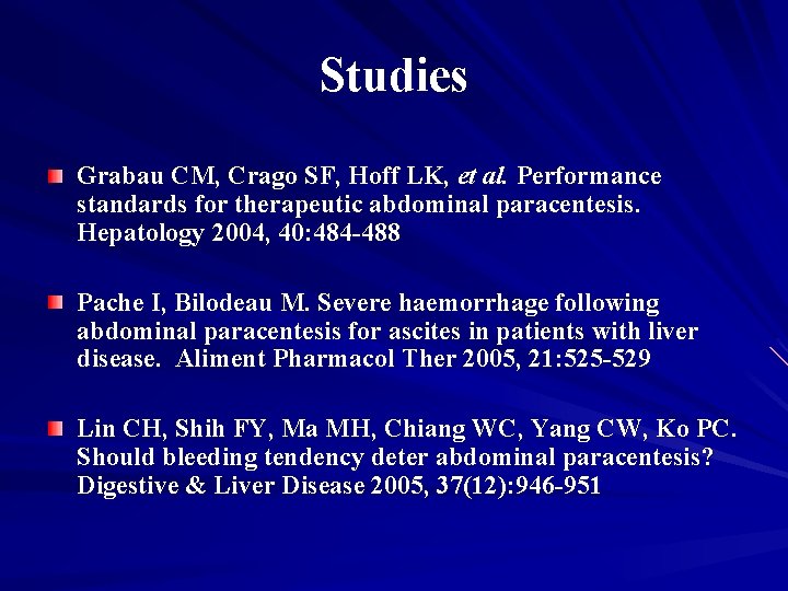 Studies Grabau CM, Crago SF, Hoff LK, et al. Performance standards for therapeutic abdominal