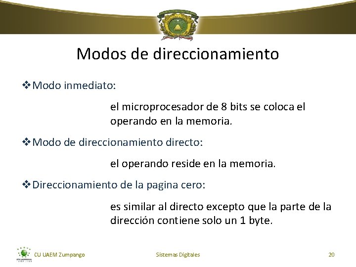 Modos de direccionamiento v. Modo inmediato: el microprocesador de 8 bits se coloca el