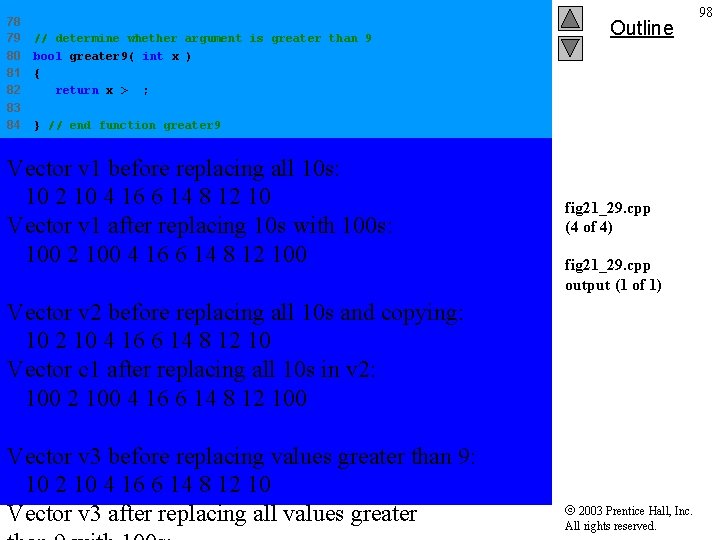 78 79 80 81 82 // determine whether argument is greater than 9 bool