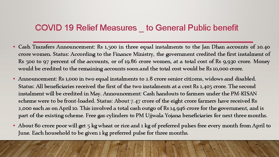 COVID 19 Relief Measures _ to General Public benefit • Cash Transfers Announcement: Rs