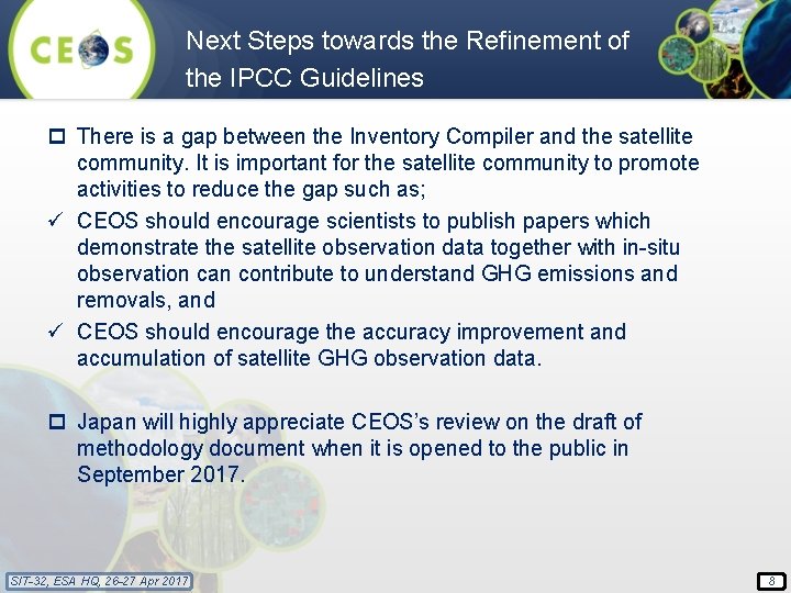 Next Steps towards the Refinement of the IPCC Guidelines p There is a gap