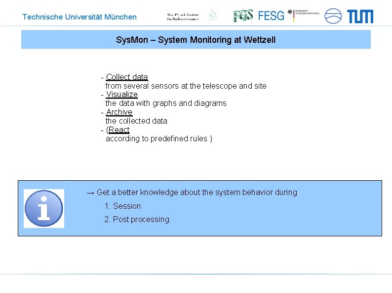 Sys. Mon – System Monitoring at Wettzell - Collect data from several sensors at