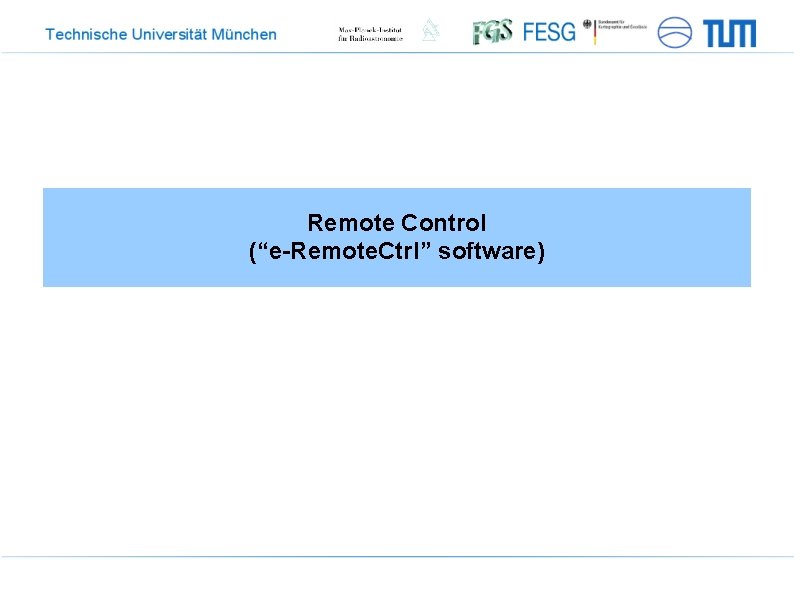 Remote Control (“e-Remote. Ctrl” software) 