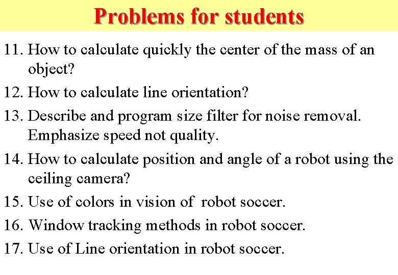 Problems for students 11. How to calculate quickly the center of the mass of