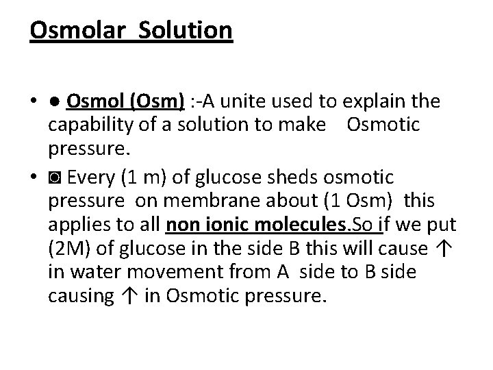 Lab 4 Osmotic pressure The Osmolar concentration mainly