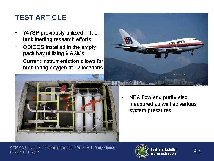 TEST ARTICLE • • • 747 SP previously utilized in fuel tank inerting research