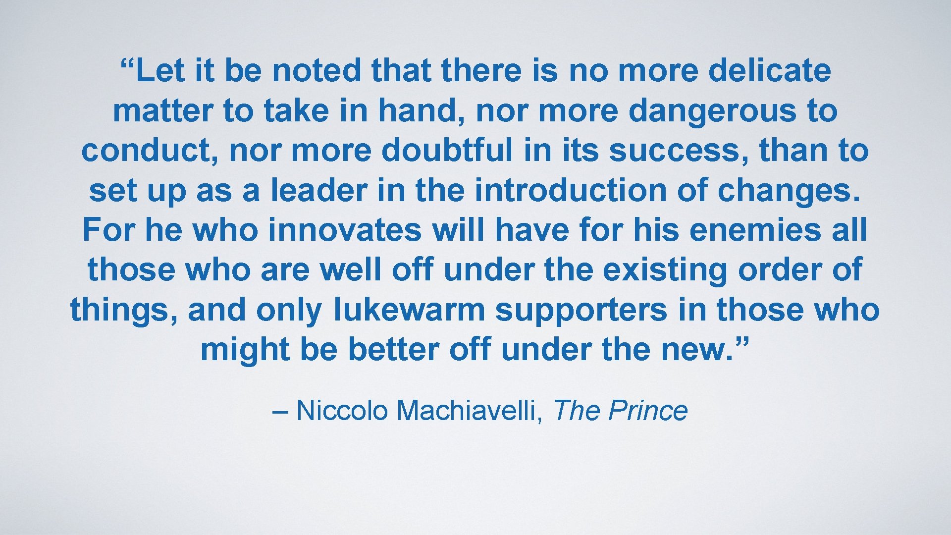 “Let it be noted that there is no more delicate matter to take in