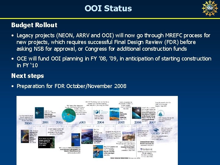 OOI Status Budget Rollout • Legacy projects (NEON, ARRV and OOI) will now go