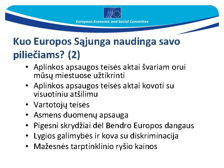 Kuo Europos Sąjunga naudinga savo piliečiams? (2) • Aplinkos apsaugos teisės aktai švariam orui