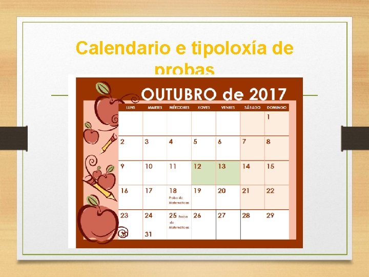 Calendario e tipoloxía de probas 