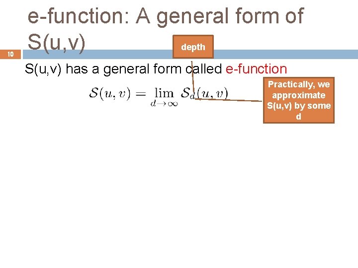 10 e-function: A general form of S(u, v) depth S(u, v) has a general