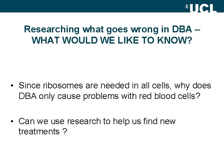 Researching what goes wrong in DBA – WHAT WOULD WE LIKE TO KNOW? •