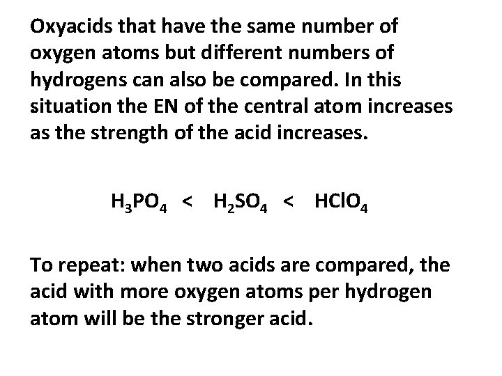 Oxyacids that have the same number of oxygen atoms but different numbers of hydrogens