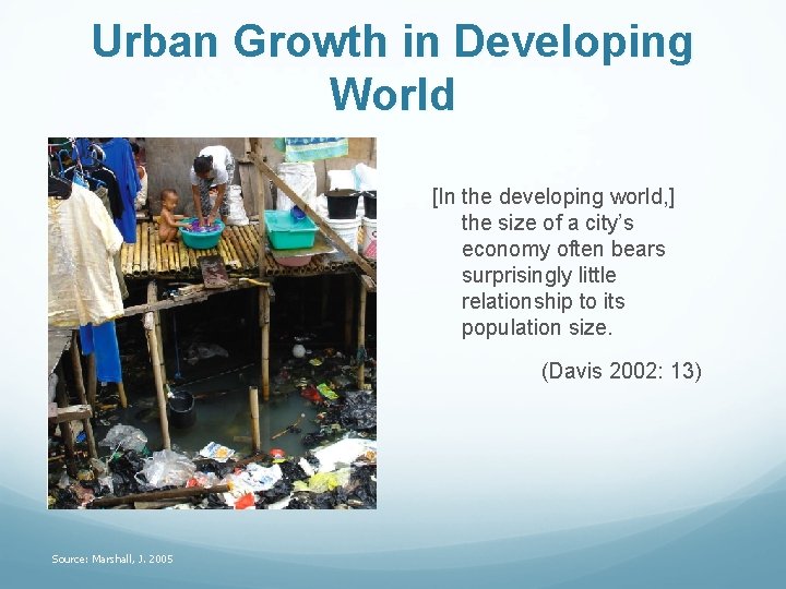 Urban Growth in Developing World [In the developing world, ] the size of a