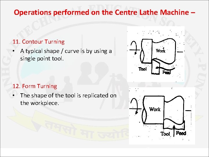 Continued Recap Machine tool Lathe machine Basic components
