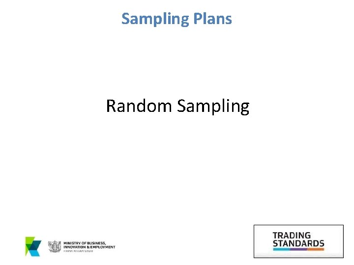 Sampling Plans Random Sampling 