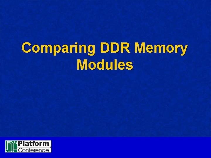Comparing DDR Memory Modules 