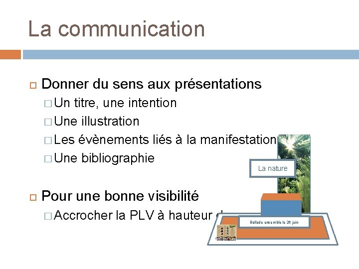 La communication Donner du sens aux présentations � Un titre, une intention � Une La communication Donner du sens aux présentations � Un titre, une intention � Une