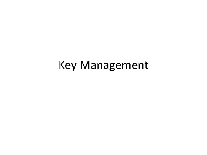 Key Management 