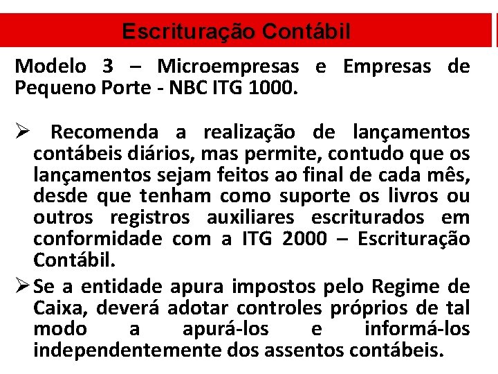 Escrituração Contábil Modelo 3 – Microempresas e Empresas de Pequeno Porte - NBC ITG